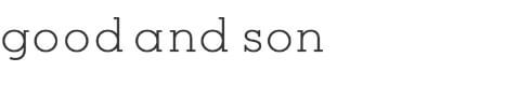 good and son